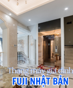 Thang máy gia đình Fuji Nhật Bản - Nhập khẩu chính hãng Nhật Bản